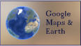 Google Maps & Earth